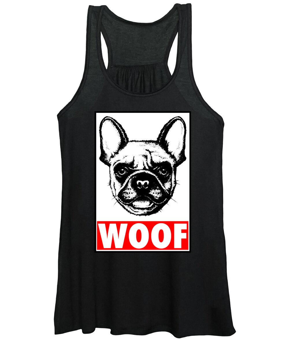 Obey Women's Tank Top featuring the digital art Obey Woof Funny French Bulldog by Jacob Zelazny