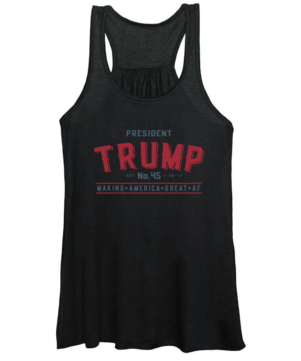Funny Women's Tank Top featuring the digital art President Trump Making America Great Af by Flippin Sweet Gear