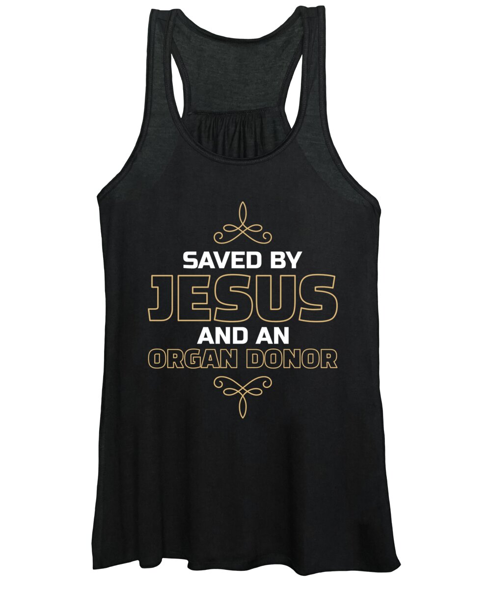Warrior Women's Tank Top featuring the digital art Saved By Jesus And An Organ Donor Heart Warrior For Patients by Tom Publishing