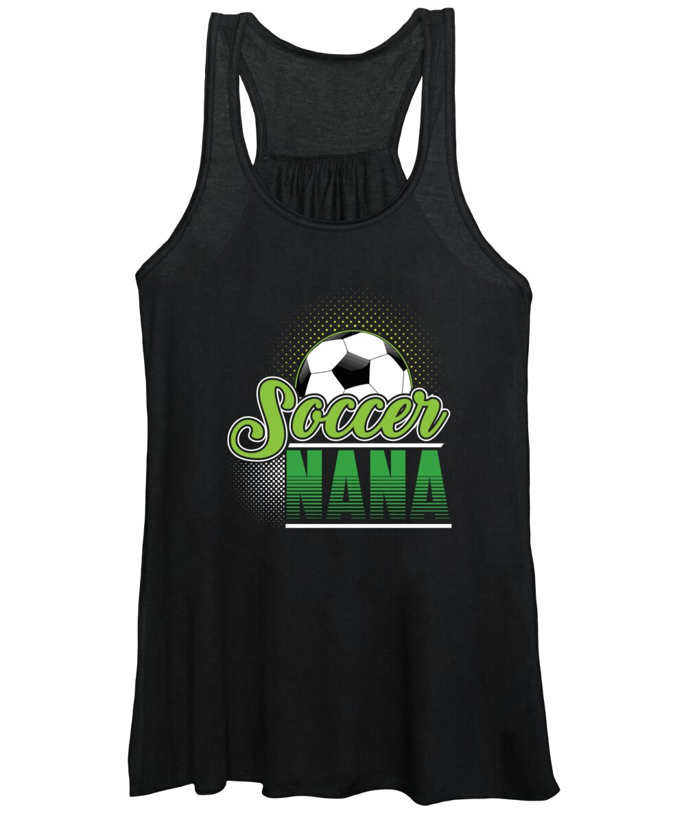 Soccer Women's Tank Top featuring the digital art Soccer Nana by Jacob Zelazny
