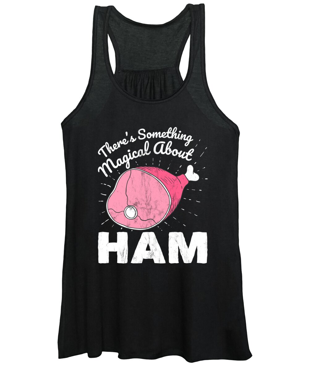 Tasty Women's Tank Top featuring the drawing ThereS Something Magical About Ham Pork Pig Lover by Noirty Designs