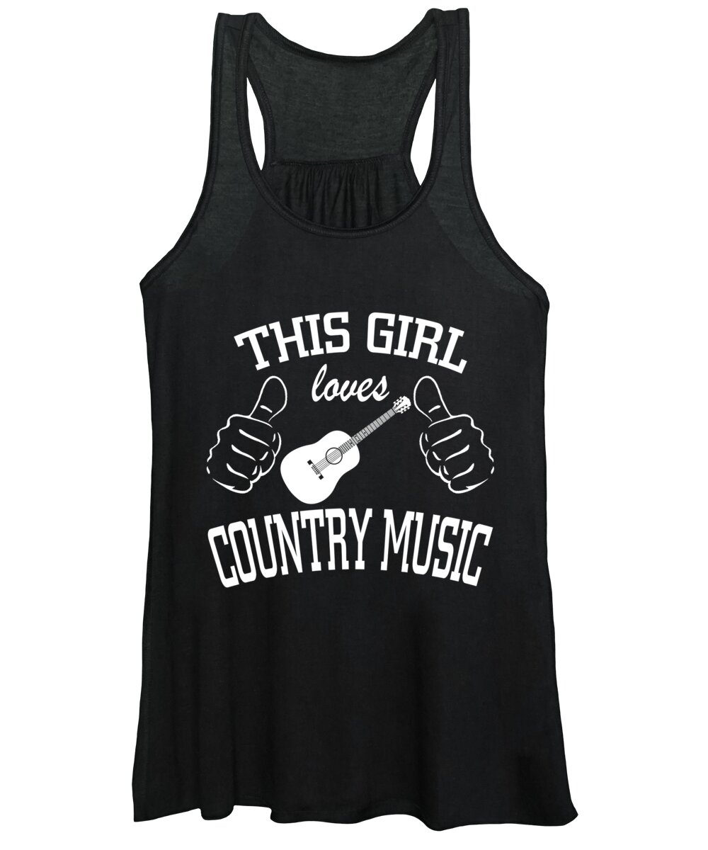 Gifts For Women Women's Tank Top featuring the digital art This Girl Loves Country Music by Jacob Zelazny
