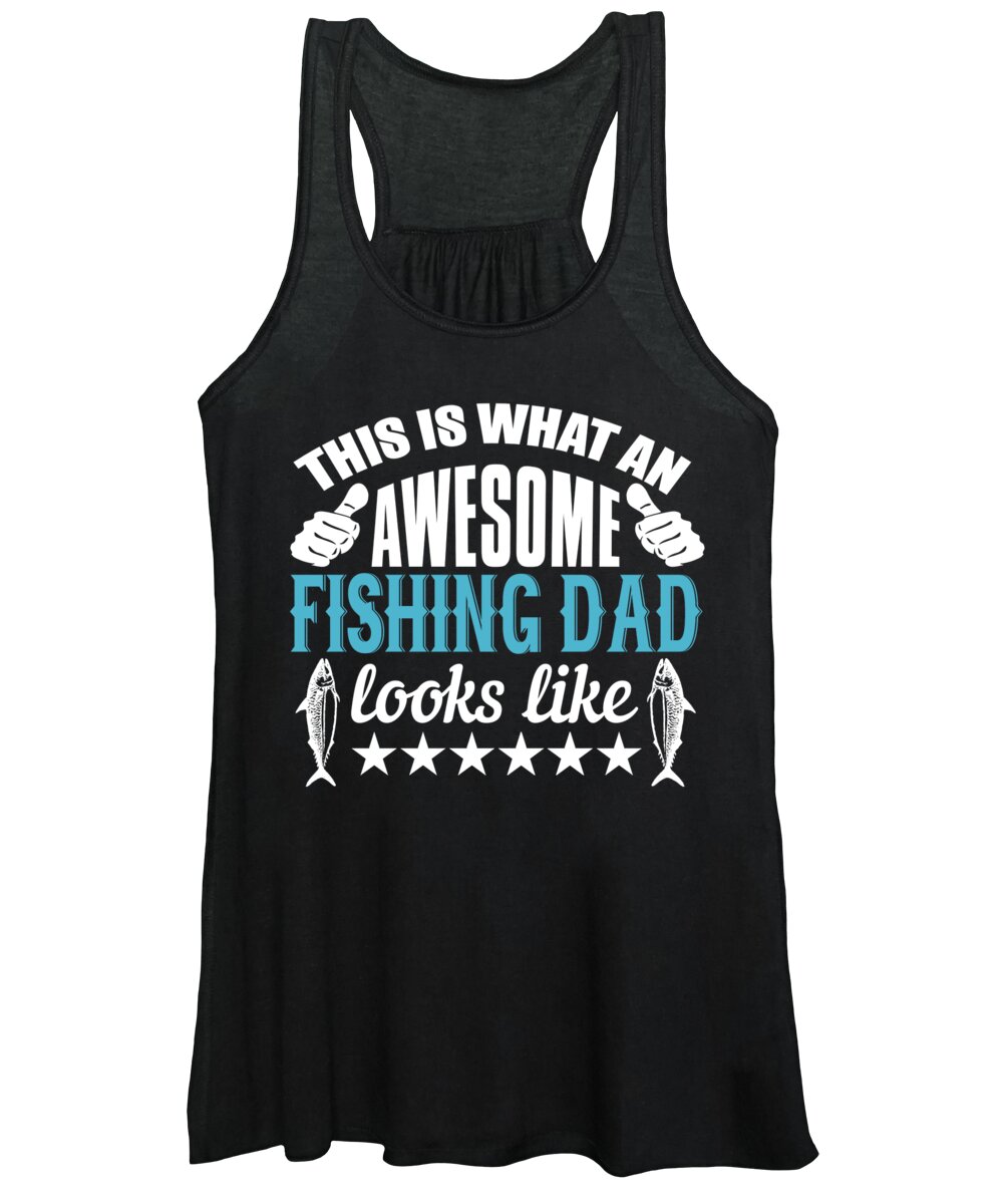 Funny Fishing Women's Tank Top featuring the digital art This Is What An Awesome Fishing Dad Looks Like by Jacob Zelazny