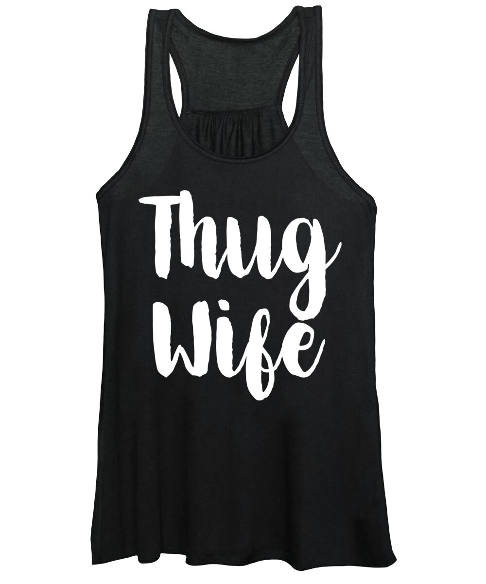 25th Anniversary Gifts For Wife Women's Tank Top featuring the digital art Thug Wife by Jacob Zelazny