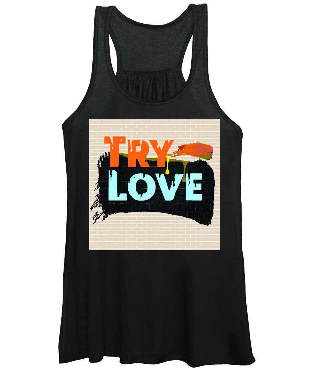  Women's Tank Top featuring the digital art Try Love by Tony Camm