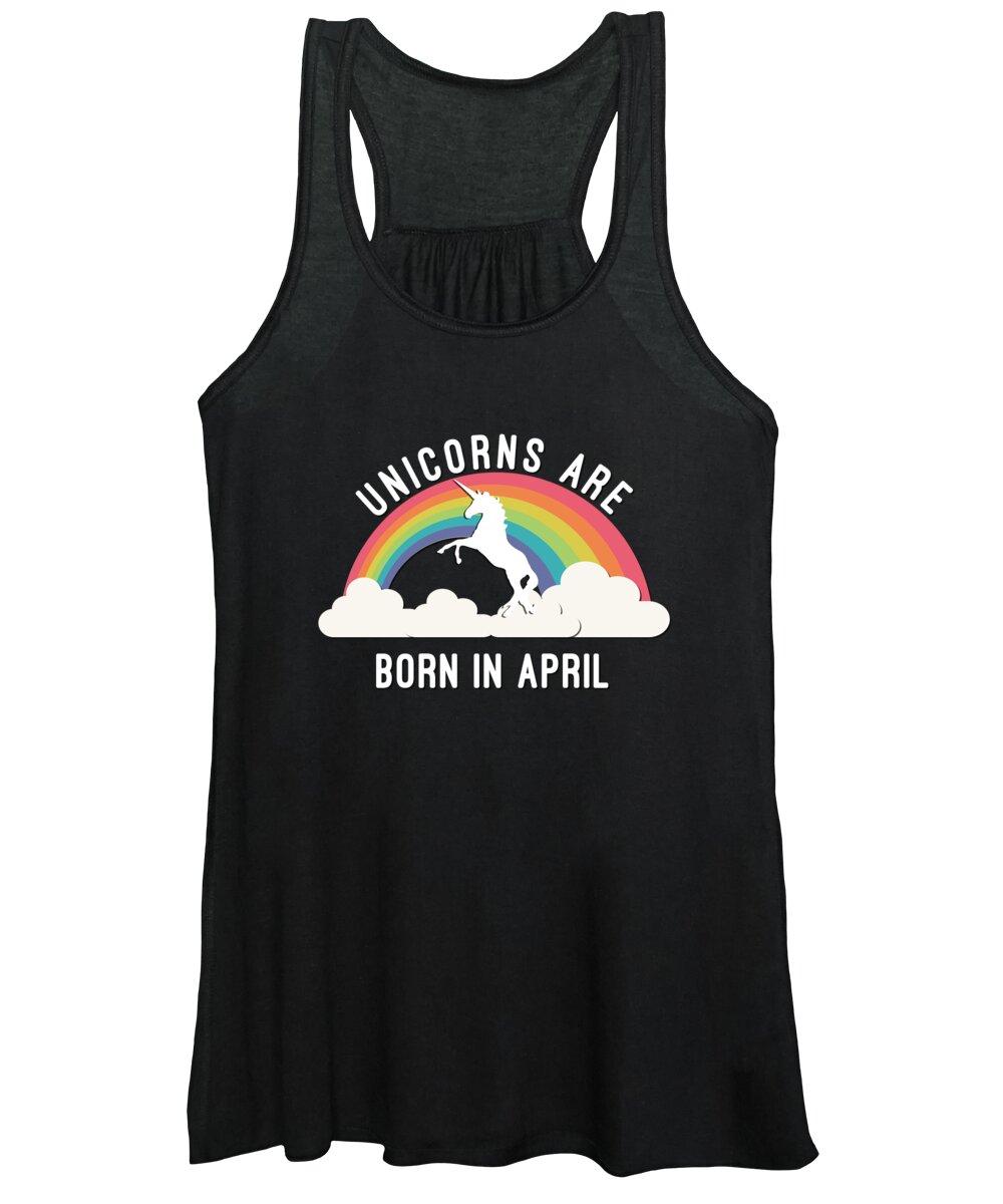 Funny Women's Tank Top featuring the digital art Unicorns Are Born In April by Flippin Sweet Gear