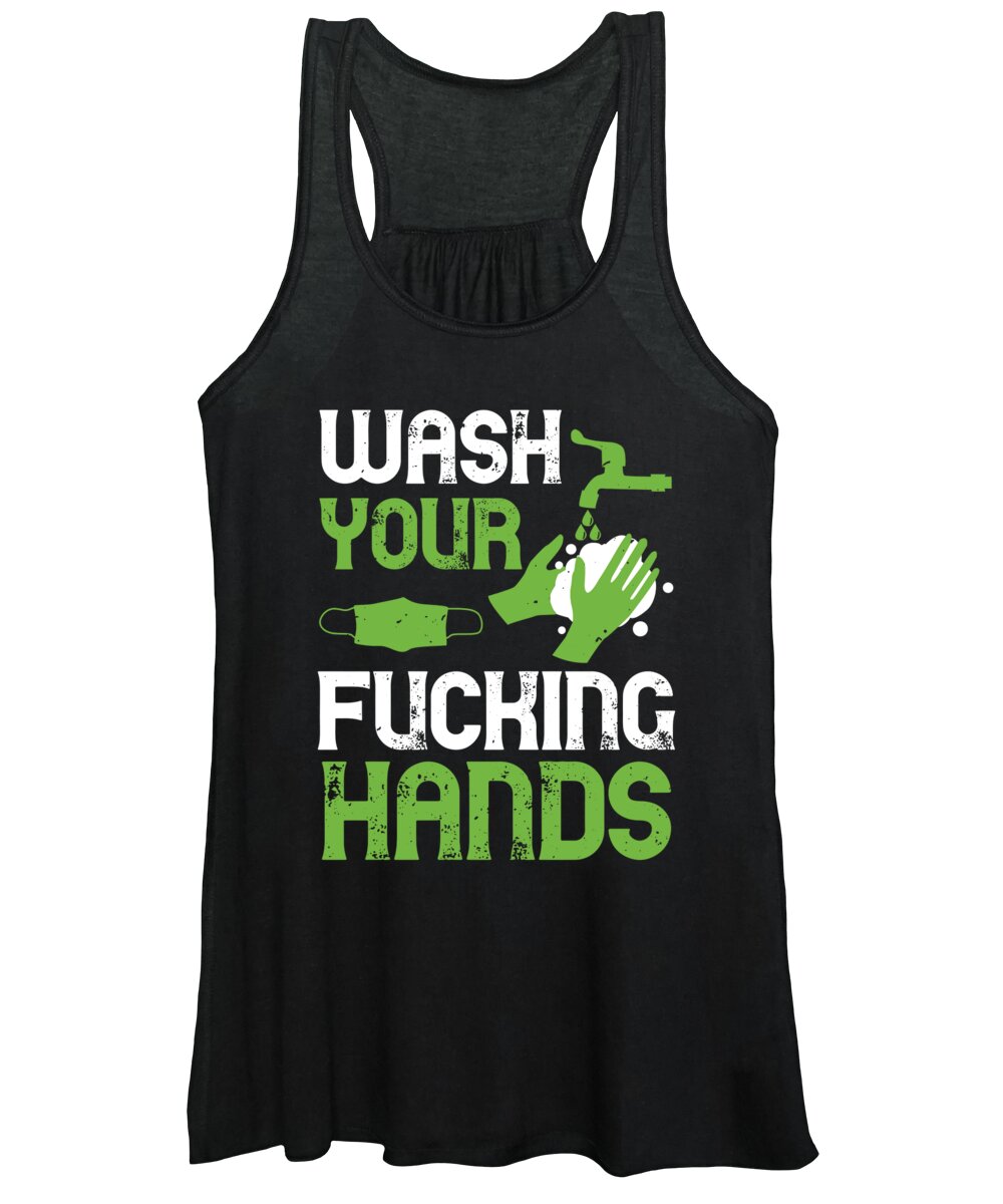 Sarcastic Women's Tank Top featuring the digital art Wash your fucking hands by Jacob Zelazny