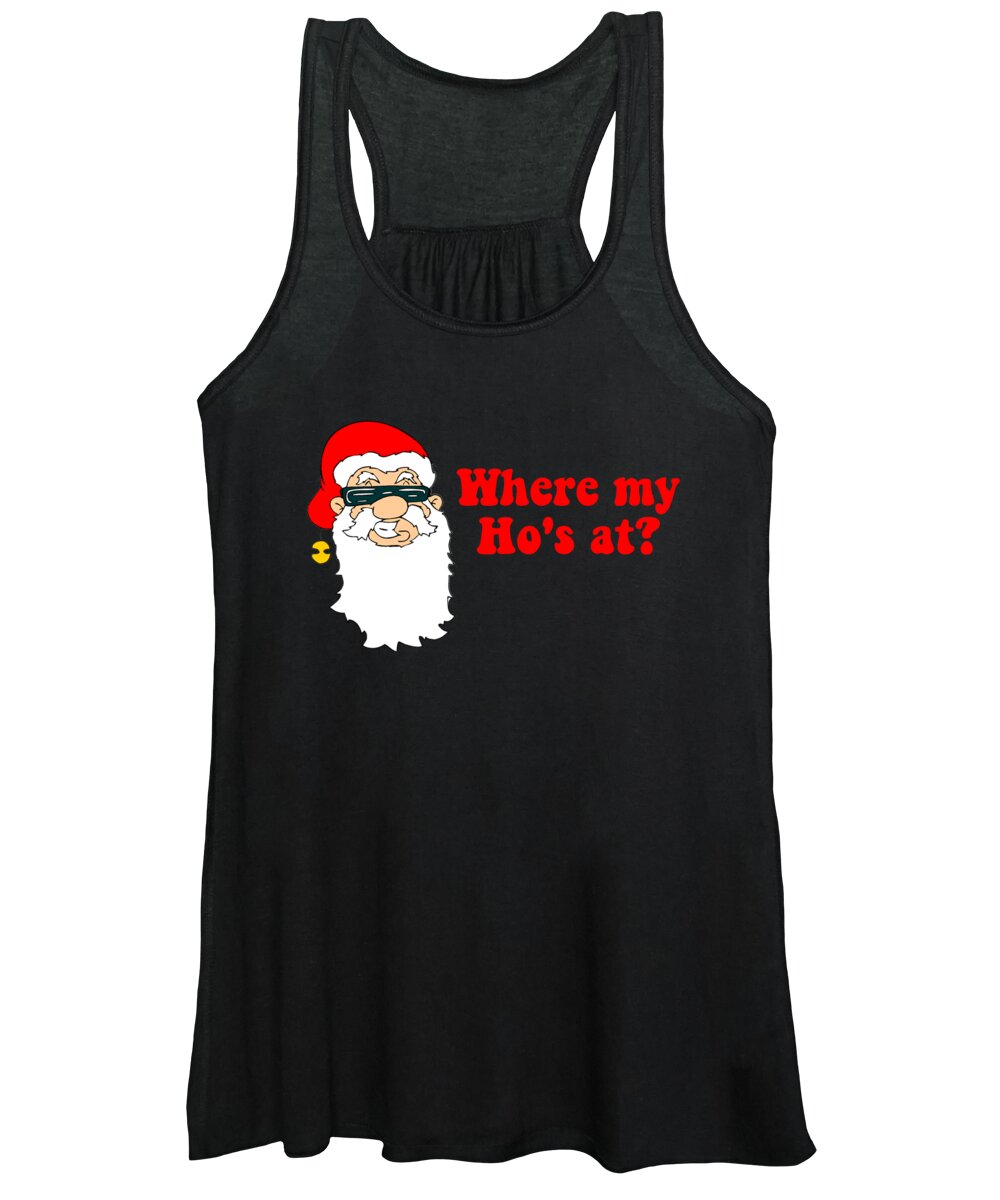 Christmas 2023 Women's Tank Top featuring the digital art Where My Hos At Christmas by Flippin Sweet Gear