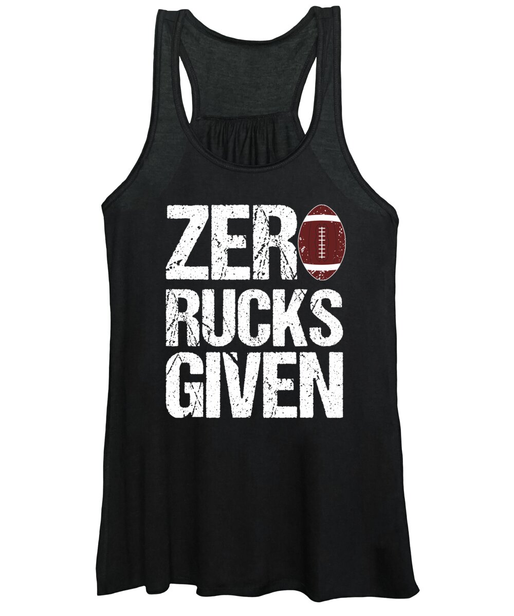 Cool Women's Tank Top featuring the digital art Zero Rucks Given Rugby by Flippin Sweet Gear