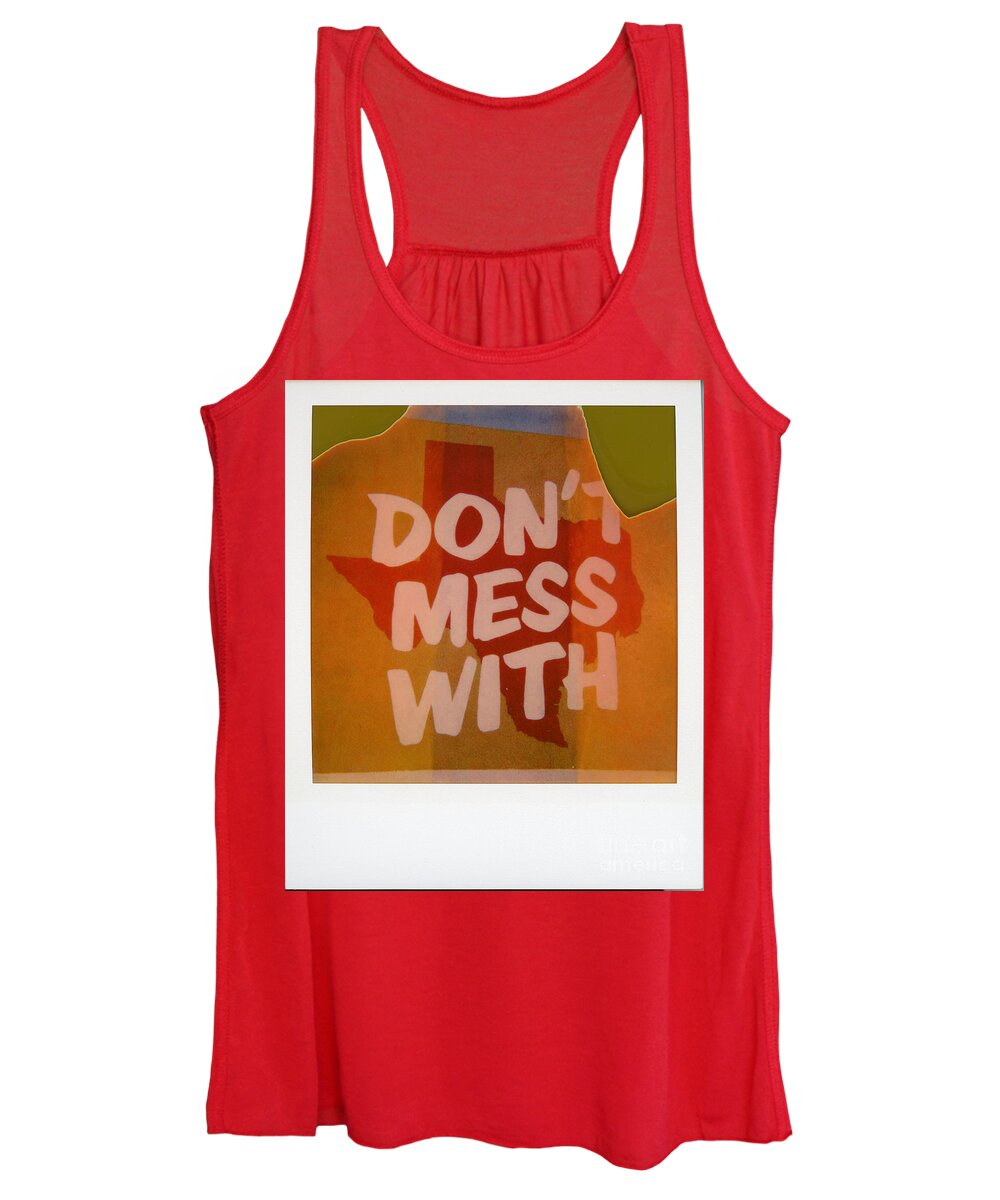 Don't Mess With Texas Women's Tank Top featuring the photograph Polaroid instant picture of by Dan Herron