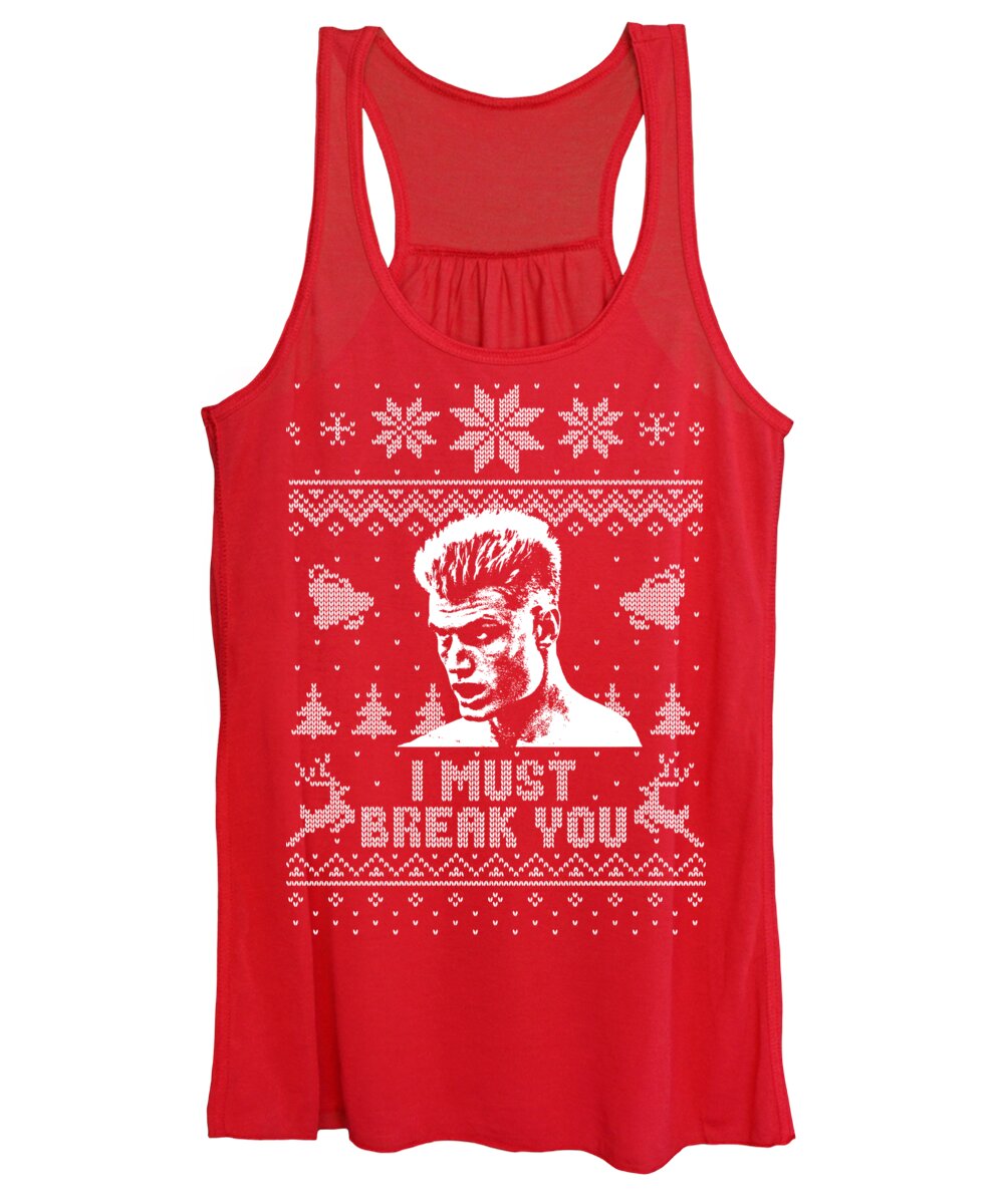 Cccp Women's Tank Top featuring the digital art I Must Break You Parody Christmas Shirt by Megan Miller