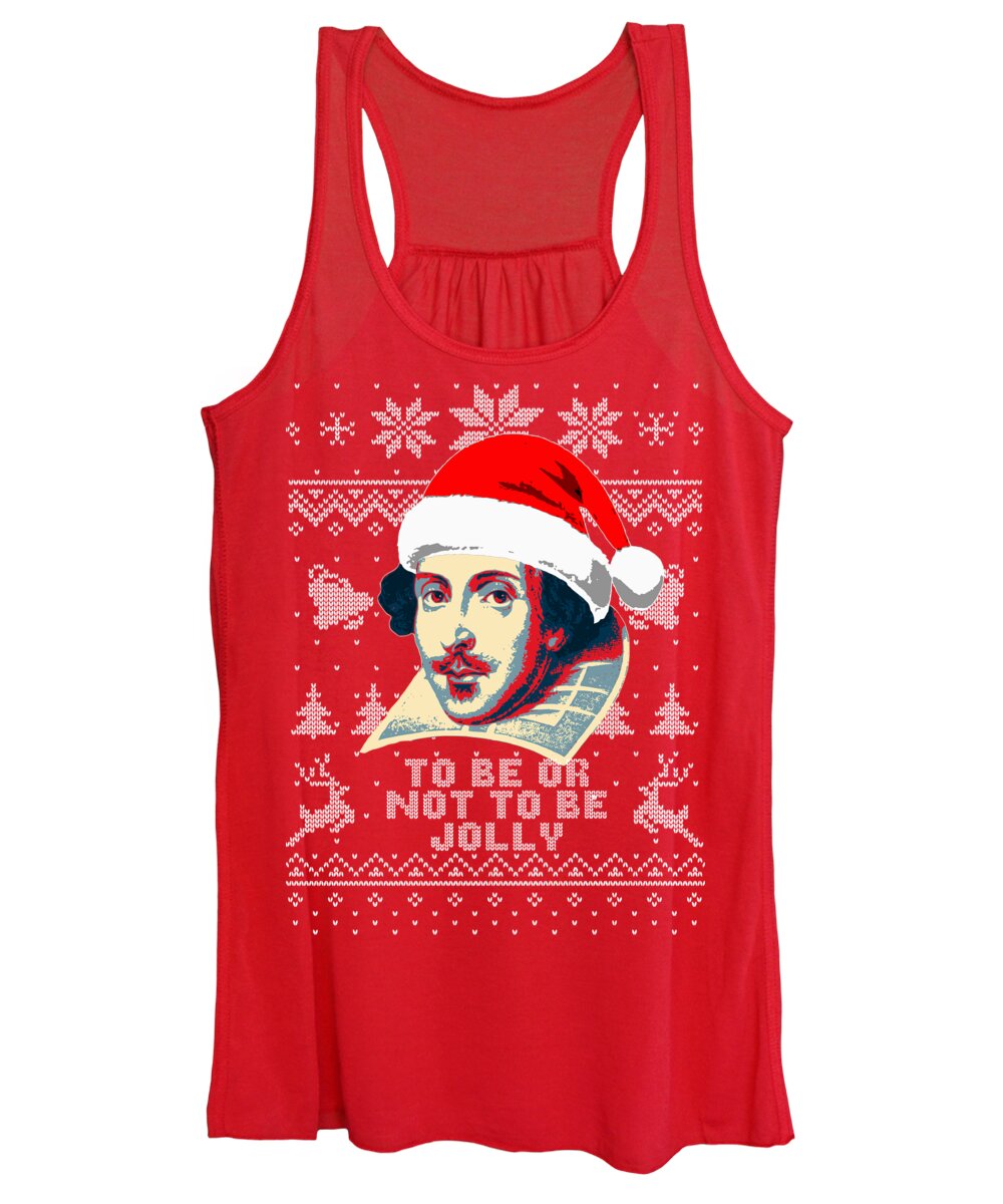 Santa Women's Tank Top featuring the digital art William Shakespeare To Be Or Not To Be Jolly by Megan Miller