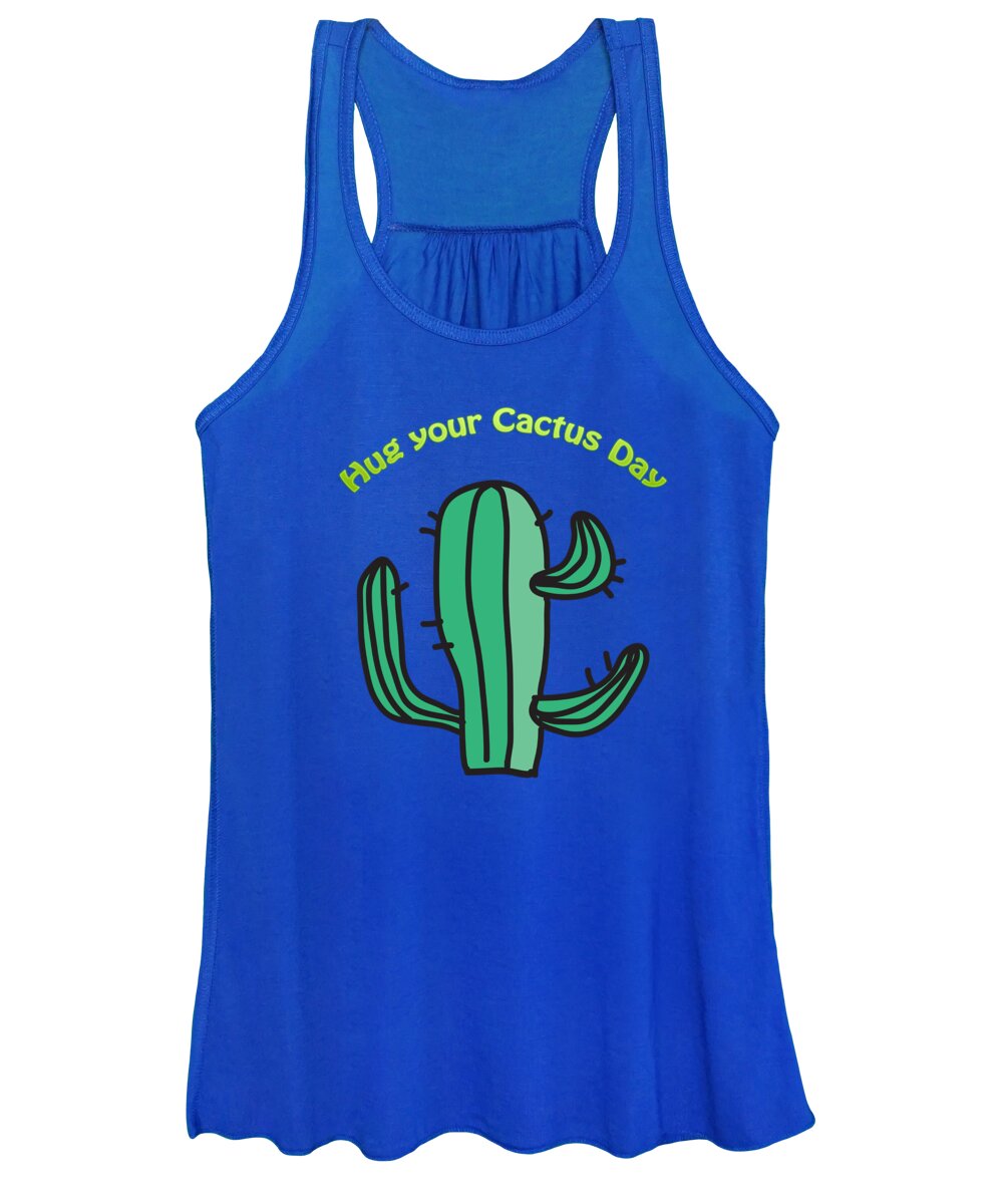 Love Women's Tank Top featuring the digital art Have you hugged your cactus today? #2 by Humorous Quotes