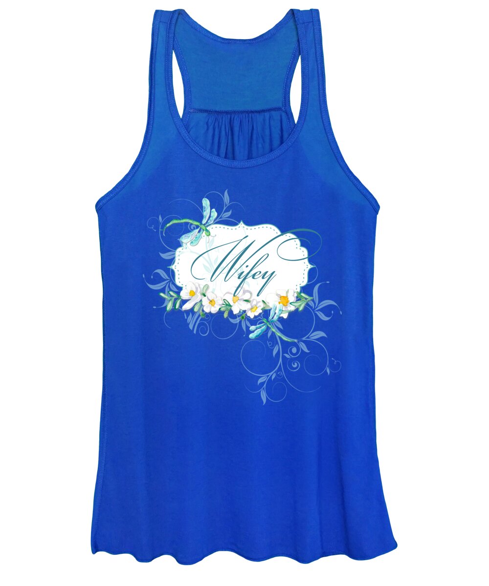Wife Women's Tank Top featuring the painting Wifey New Bride Dragonfly w Daisy Flowers n Swirls by Audrey Jeanne Roberts
