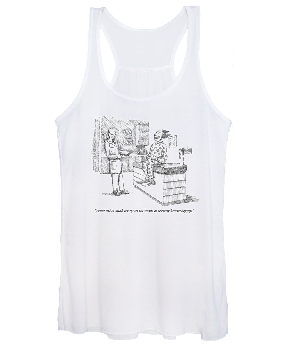 Doctor Women's Tank Top featuring the drawing You're Not So Much Crying by Paul Noth