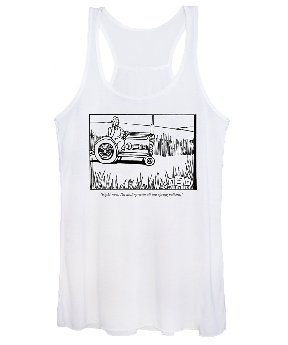 Spring Women's Tank Top featuring the drawing Right Now, I'm Dealing With All This Spring by Bruce Eric Kaplan