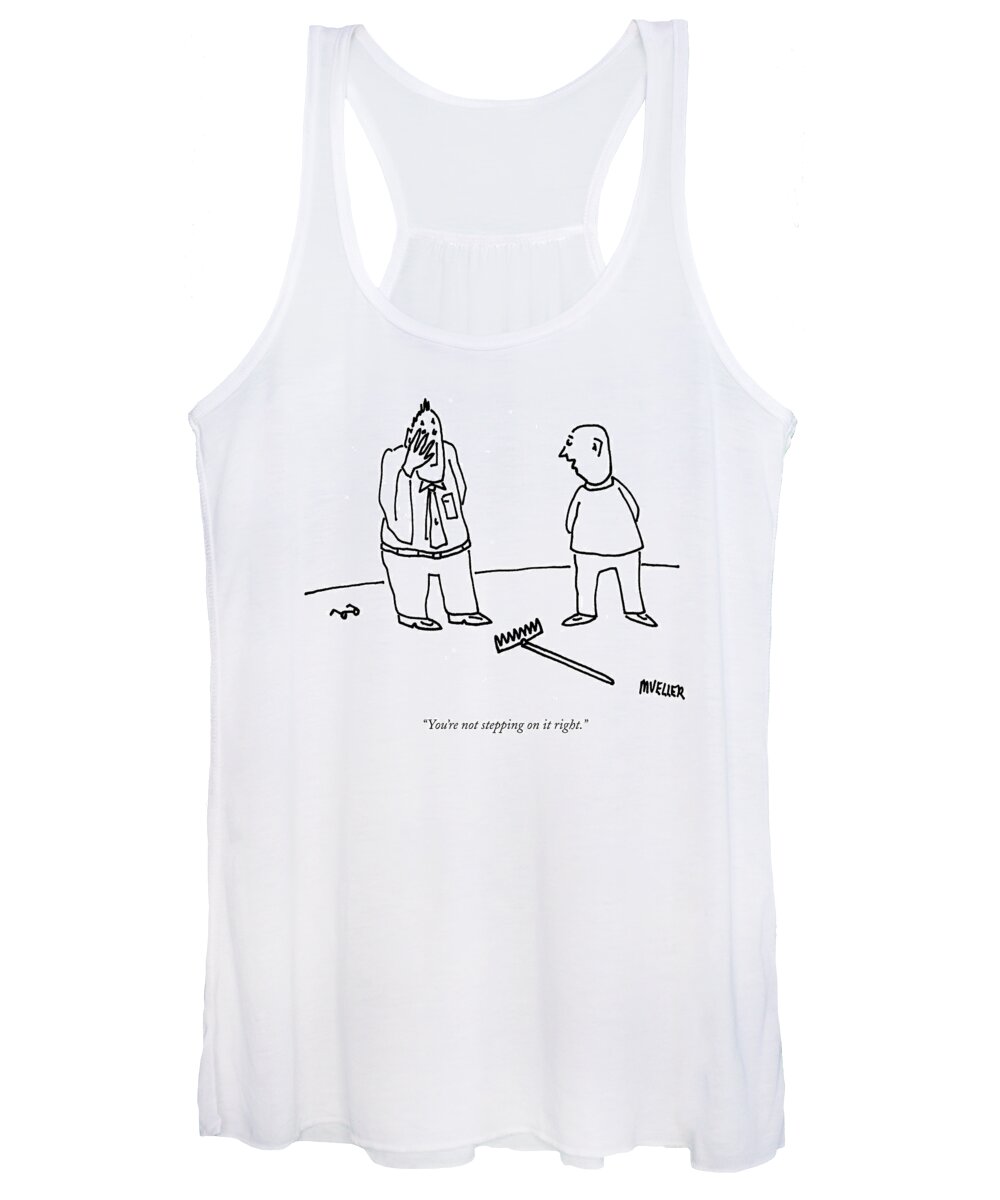Rake Women's Tank Top featuring the drawing You're Not Stepping On It Right by Peter Mueller