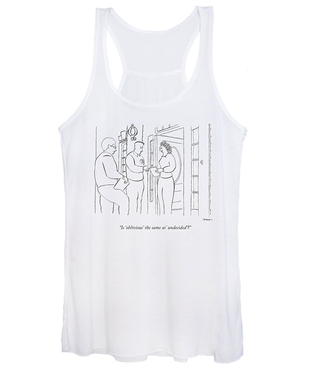 Voting Women's Tank Top featuring the drawing Is 'oblivious' The Same As' Undecided'? by Michael Shaw