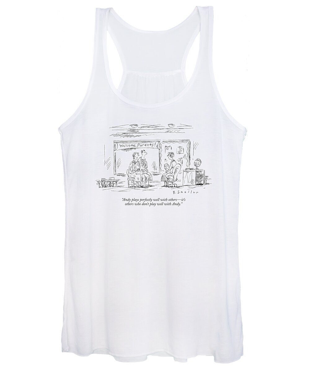 Children Education Problems Word Play School Elementary Parents

(parent Teacher Conference.) 121636 Bsm Barbara Smaller Women's Tank Top featuring the drawing Andy Plays Perfectly Well With Others - It's by Barbara Smaller