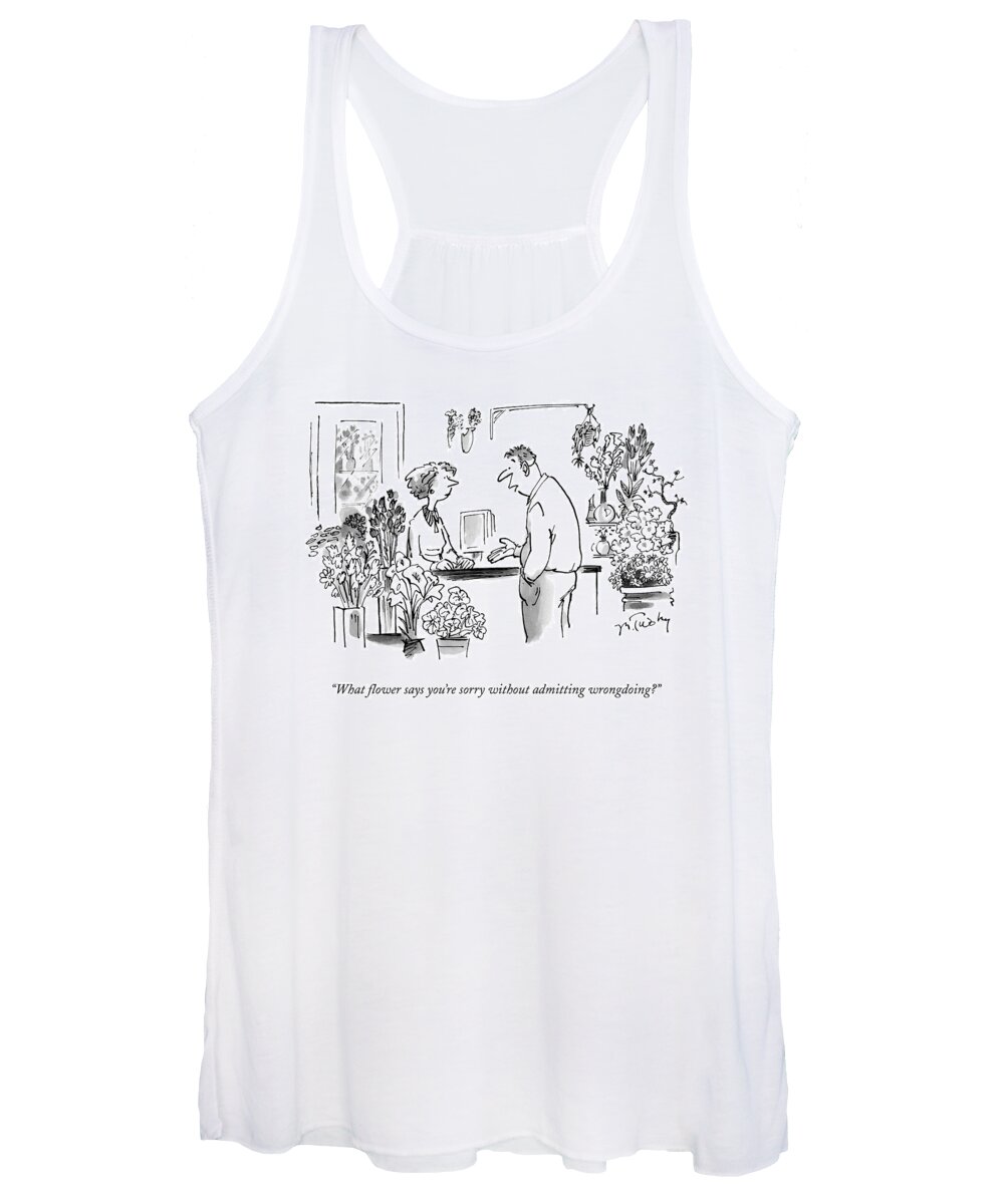 Flowers Women's Tank Top featuring the drawing What Flower Says You're Sorry Without Admitting by Mike Twohy