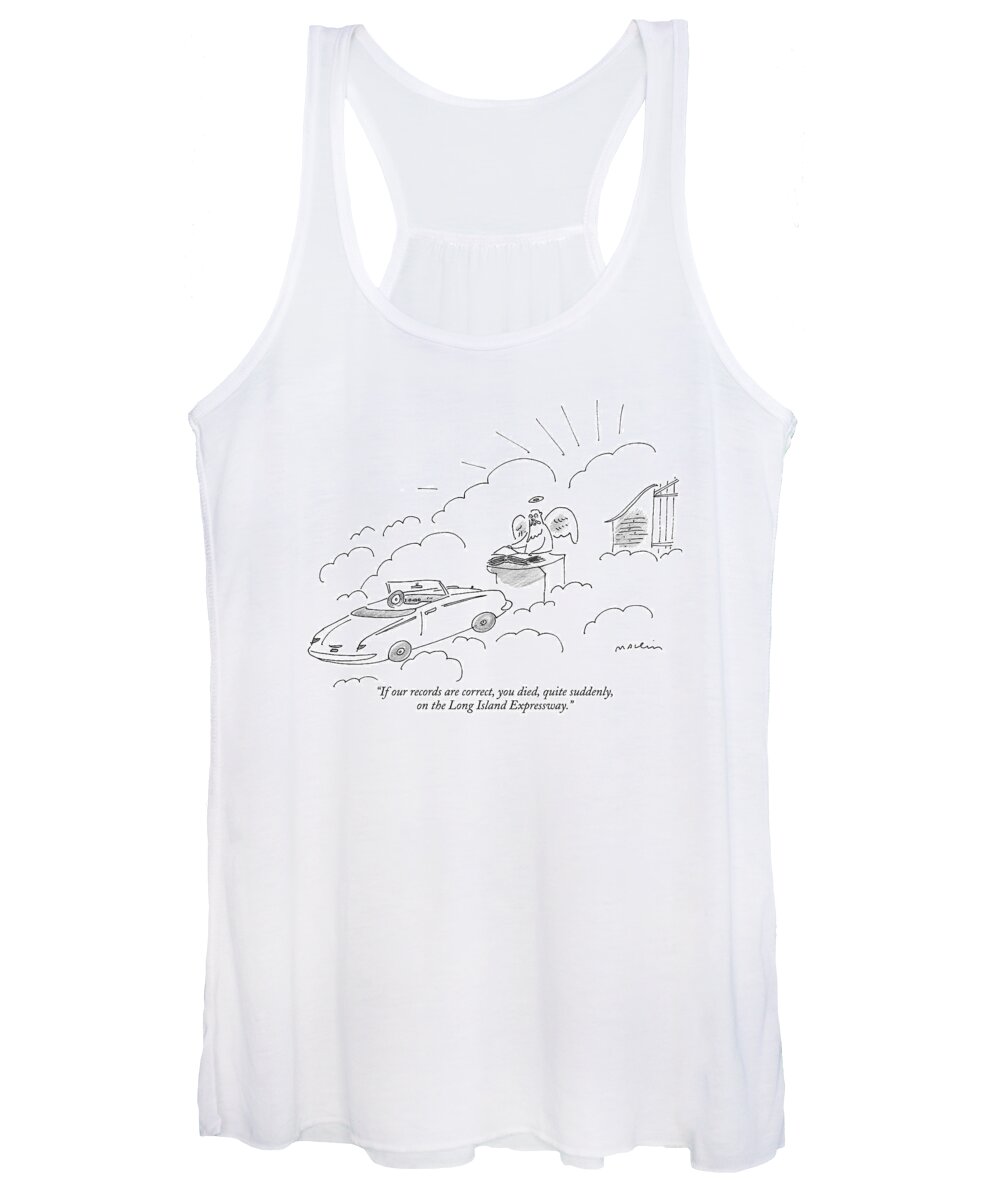 Word Play Autos Death Heaven Regional New York Cars

(st. Peter At The Gates Of Heaven Talking To A Newly Arrived Automobile.) 121276 Mma Michael Maslin Women's Tank Top featuring the drawing If Our Records Are Correct by Michael Maslin