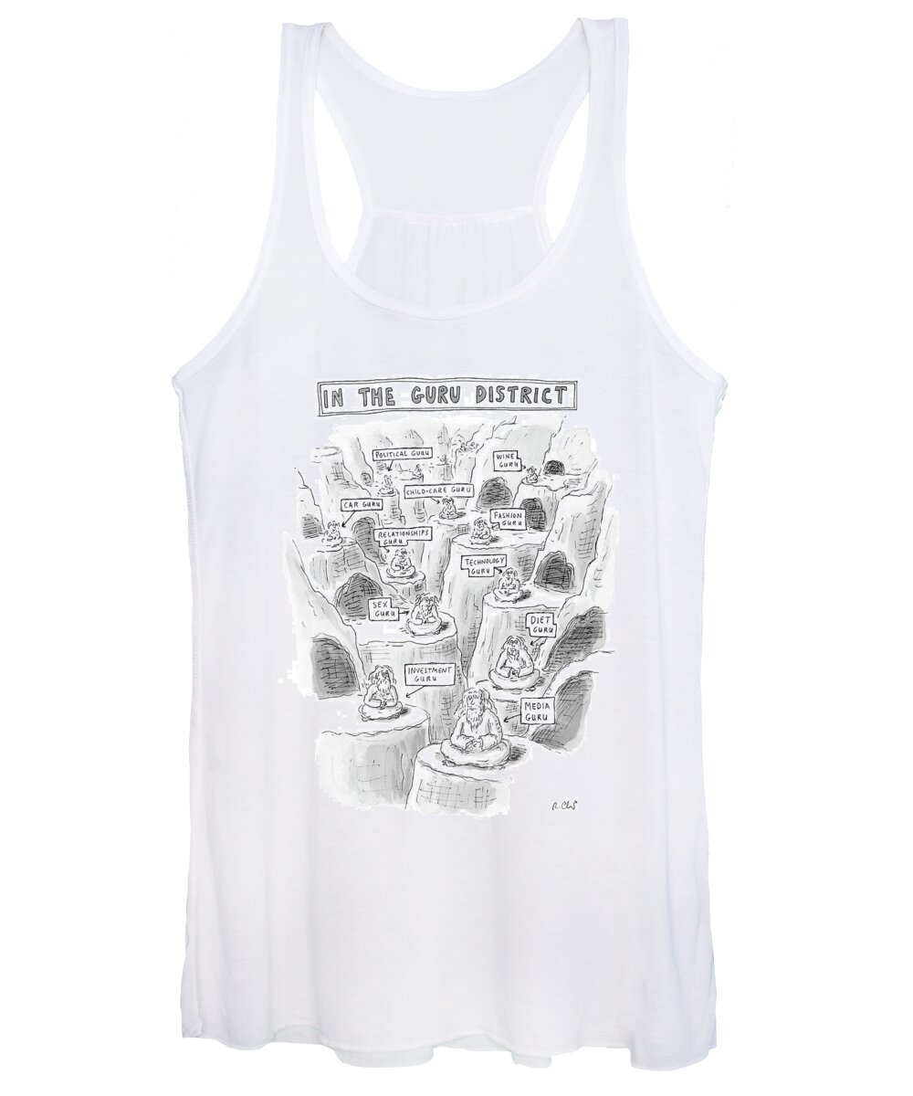 The Guru District Women's Tank Top featuring the drawing New Yorker March 10th, 2008 by Roz Chast