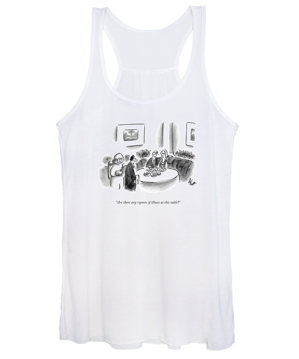 Restaurant Women's Tank Top featuring the drawing Are There Any Reports Of Illness At This Table? by Frank Cotham