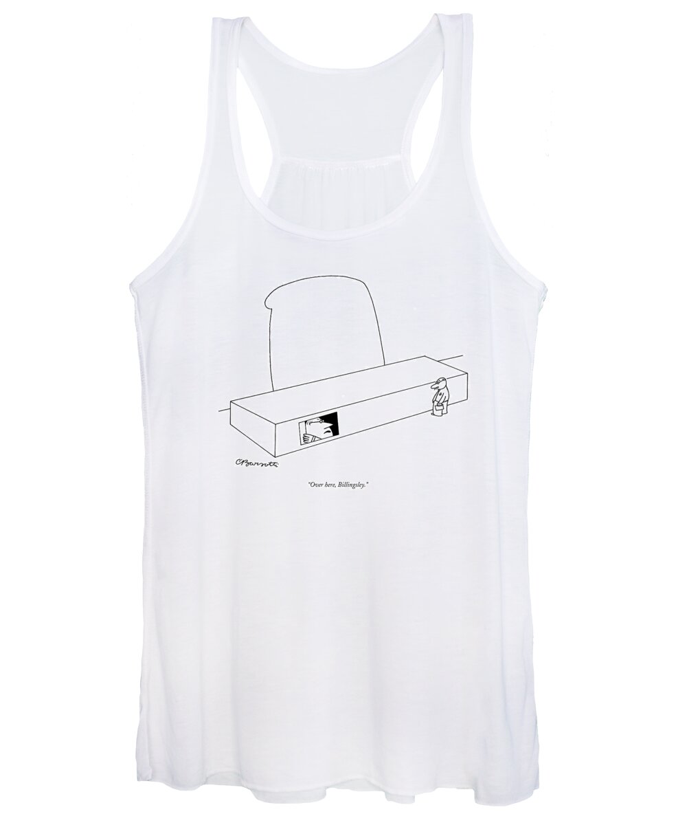 Office Women's Tank Top featuring the drawing Over Here, Billingsley by Charles Barsotti