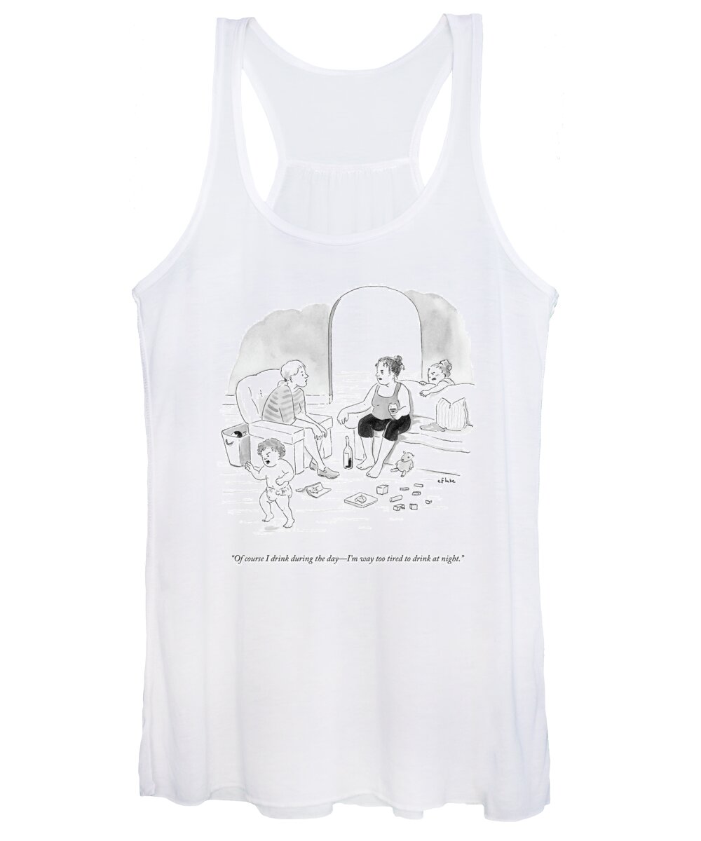 Parenting Women's Tank Top featuring the drawing A Mother Of A Toddler Drinks Wine And Talks by Emily Flake