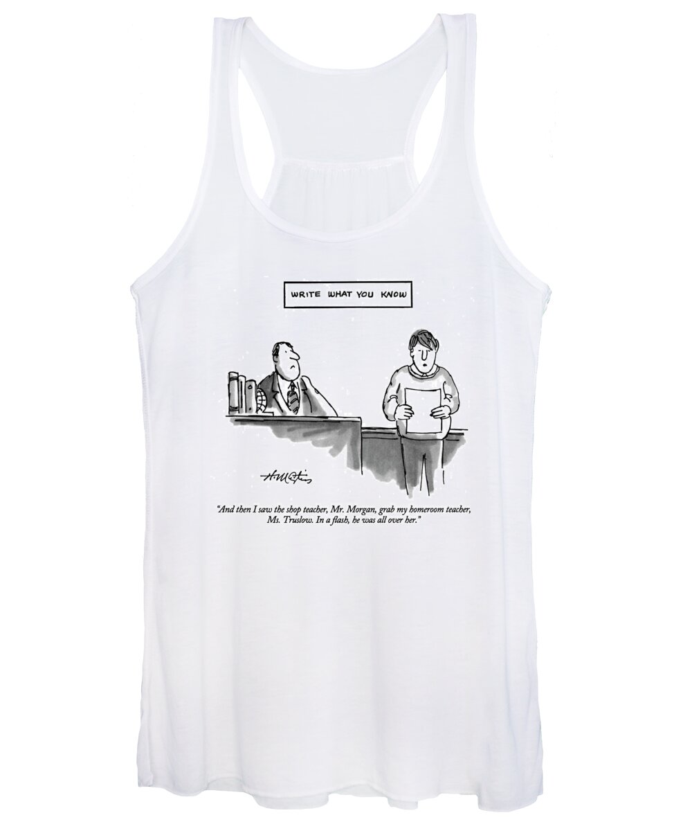 Education Women's Tank Top featuring the drawing And Then I Saw The Shop Teacher by Henry Martin