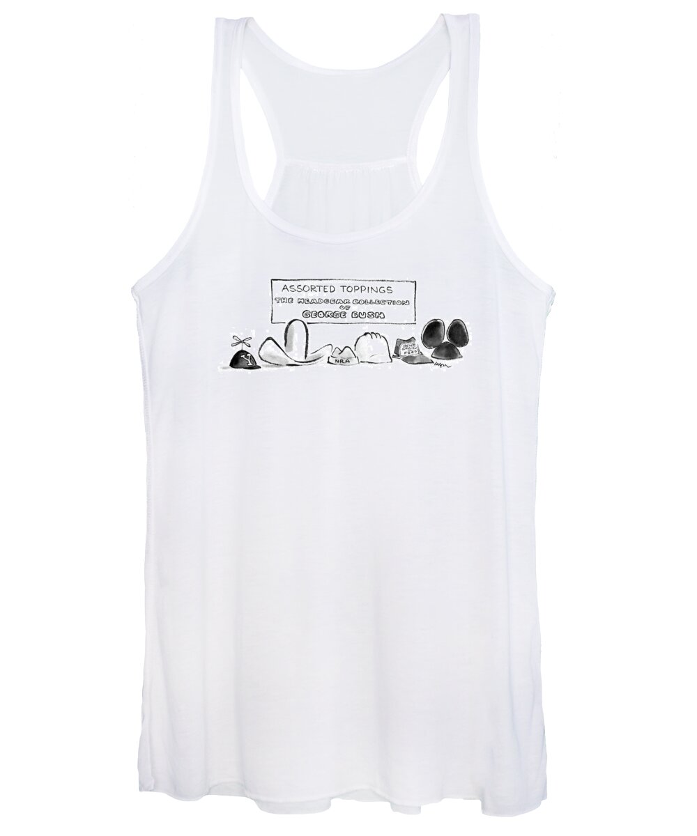 
Assorted Toppings: The Headgear Collection Of George Bush. Title. A Row Of Hats Women's Tank Top featuring the drawing Assorted Toppings The Headgear Collection by Lee Lorenz