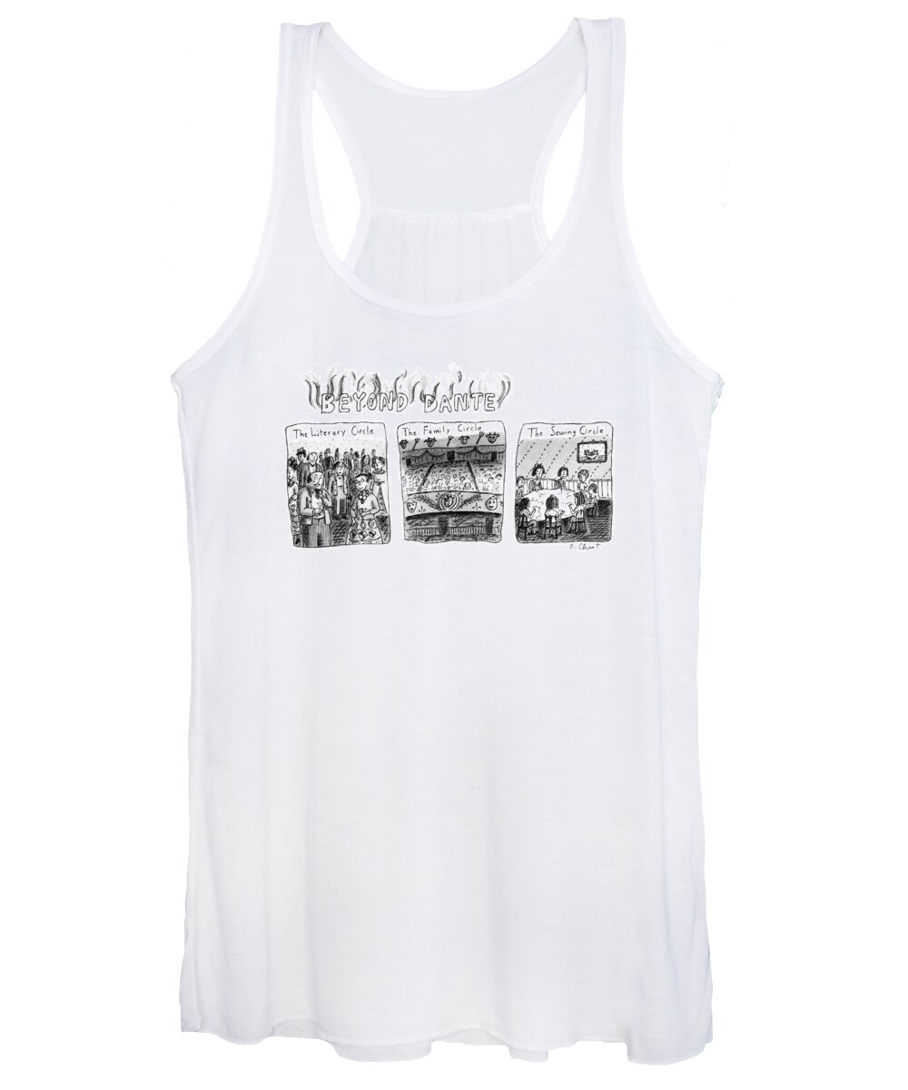 Beyond Dante:title.three-panel Draw-in 
Which Shows The Literary Circle Women's Tank Top featuring the drawing Beyond Dante by Roz Chast