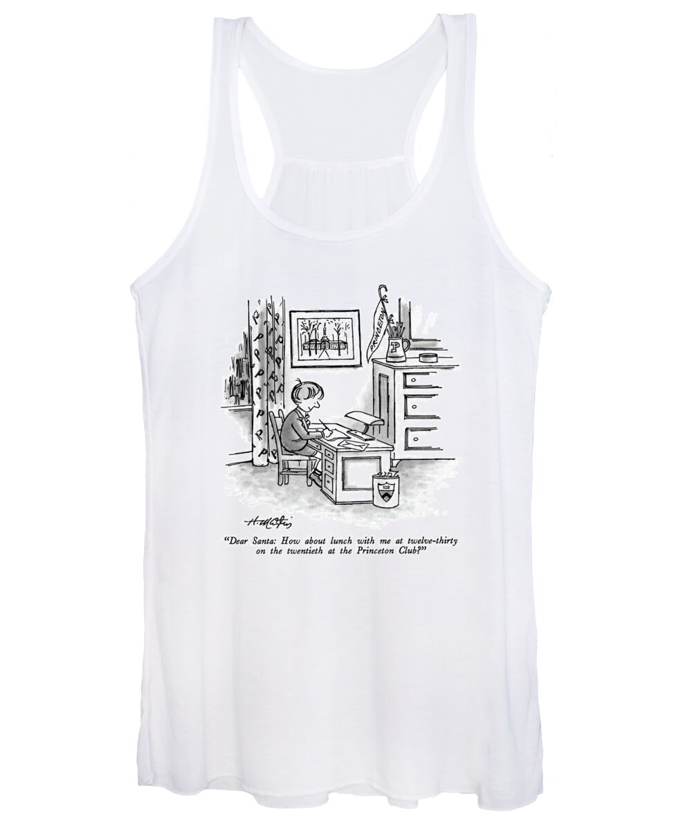 

 Little Boy In Room Decorated With Princeton U. Motif. 
University Women's Tank Top featuring the drawing Dear Santa: How About Lunch by Henry Martin