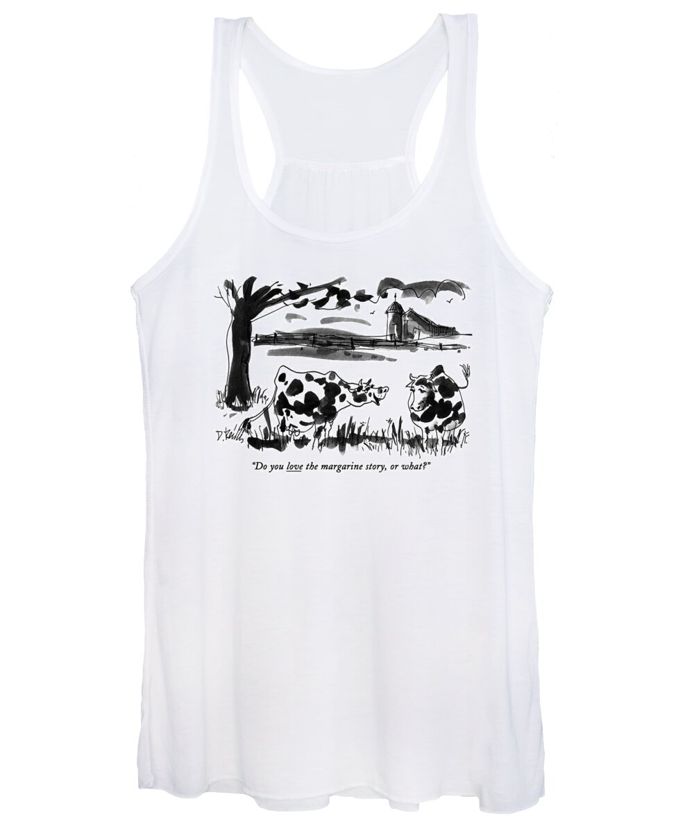 Animals Women's Tank Top featuring the drawing Do You Love The Margarine Story by Donald Reilly