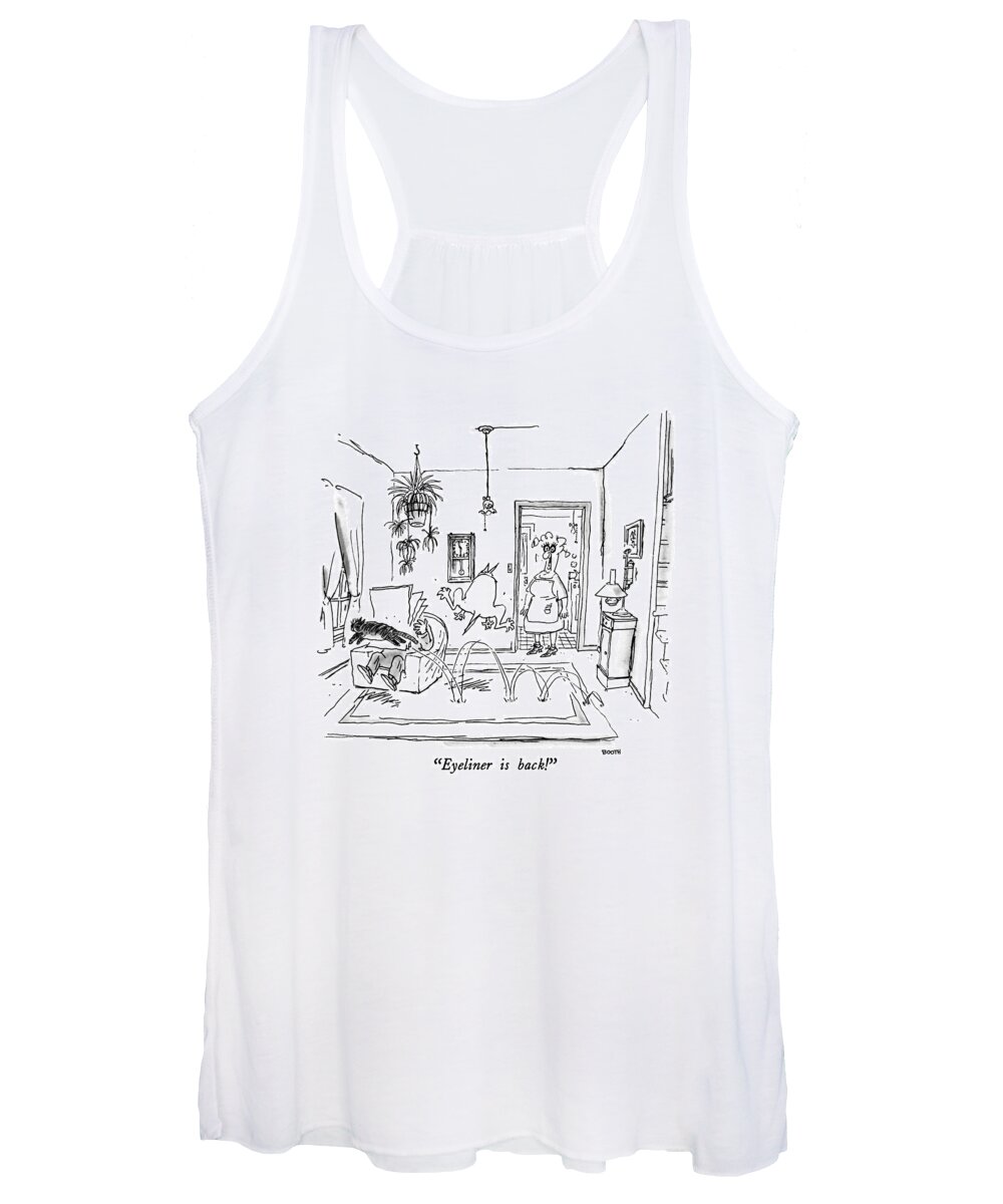 

 Woman With Heavily Made-up Eyes Stands In Doorway Shouting Women's Tank Top featuring the drawing Eyeliner Is Back! by George Booth
