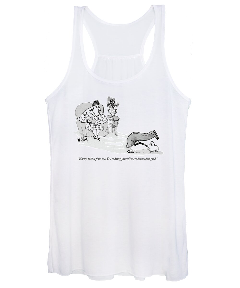 Excercise Women's Tank Top featuring the drawing Harry, Take It From Me. You're Doing Yourself by William Steig