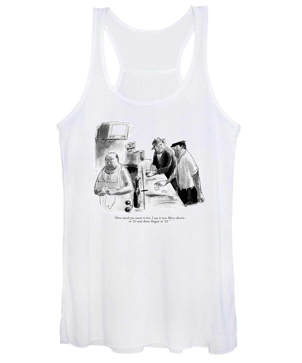 
 (two Men In Bar Women's Tank Top featuring the drawing How Much You Want To Bet by Joseph Mirachi