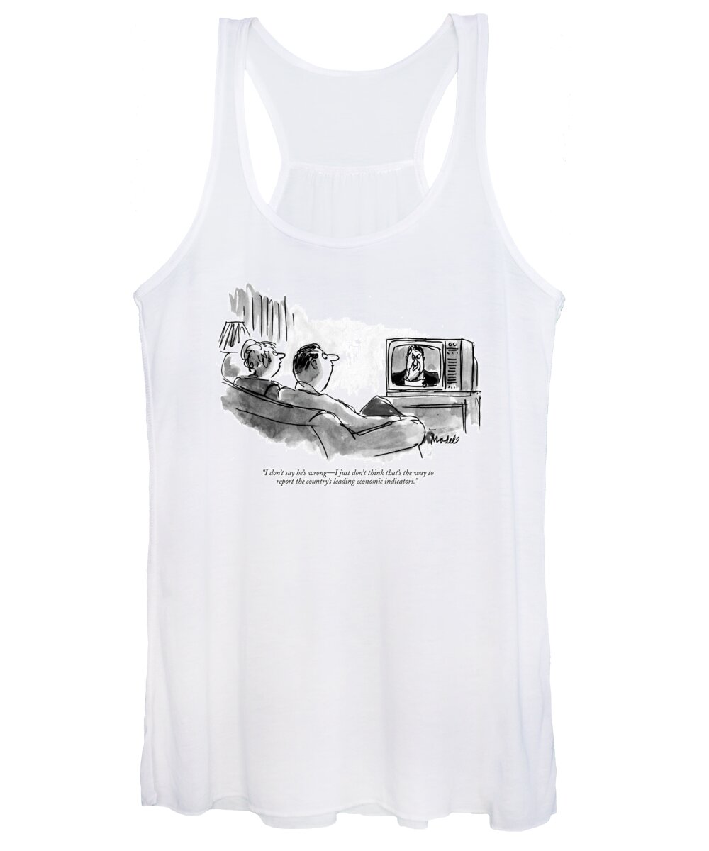 Economy Women's Tank Top featuring the drawing I Don't Say He's Wrong - I Just Don't Think by Frank Modell