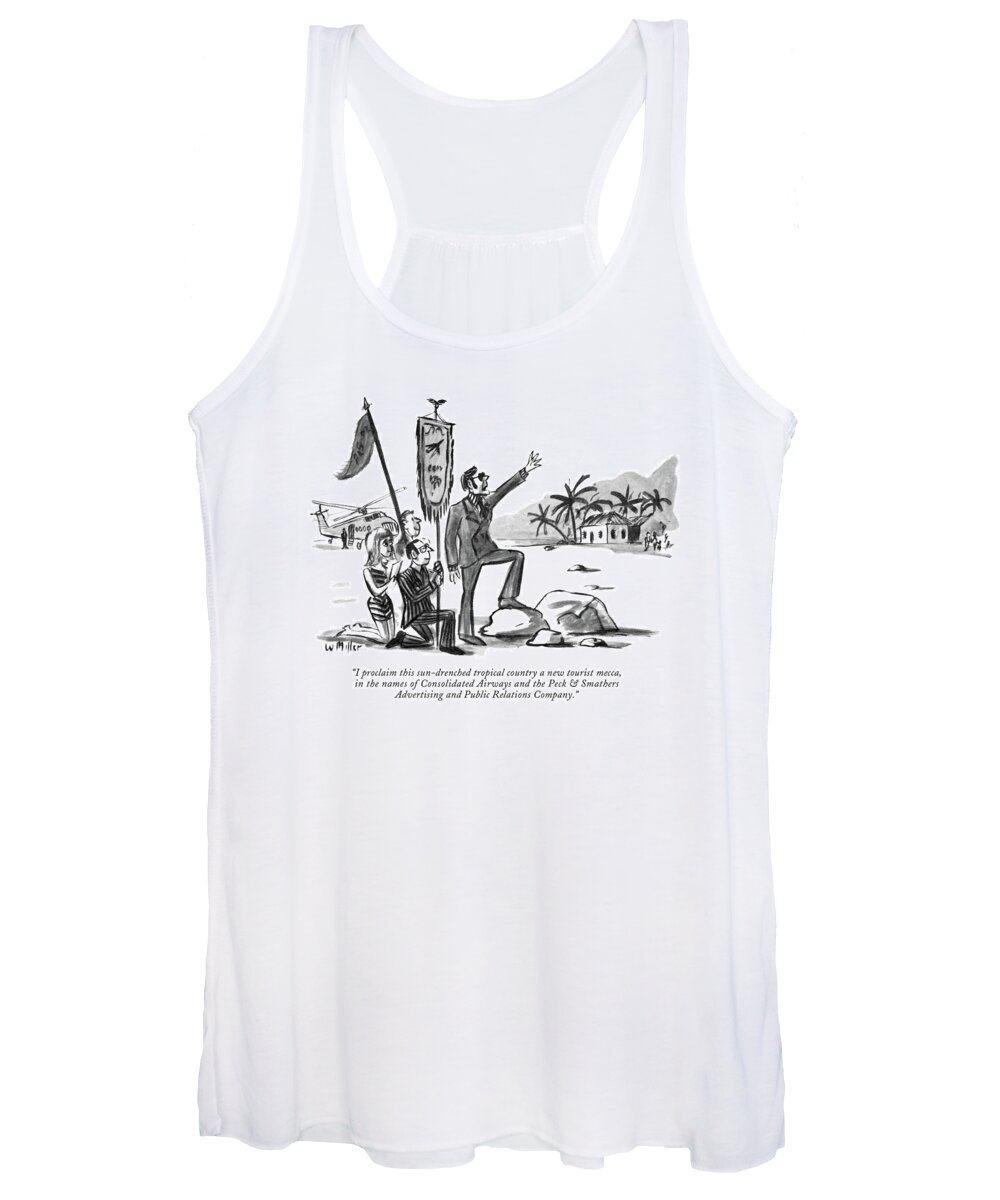 
 Ad Man Women's Tank Top featuring the drawing I Proclaim This Sun-drenched Tropical Country by Warren Miller