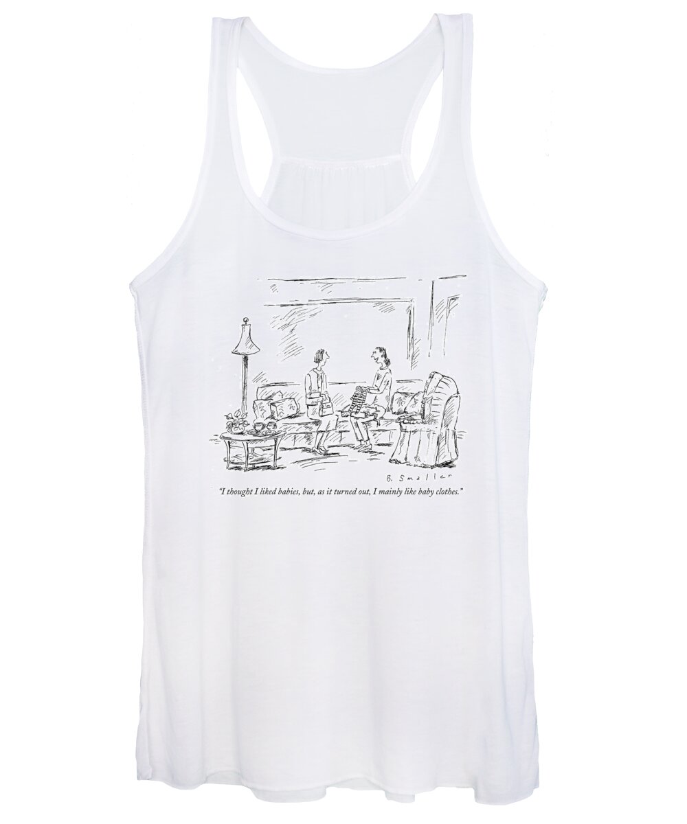 Babies -general Women's Tank Top featuring the drawing I Thought I Liked Babies by Barbara Smaller