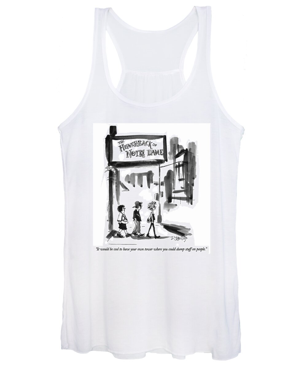 

 Boy Says As He And Two Other Teenagers Walk Out Of Movie Theater Where They Have Seen The Recent Disney Adaptation Of Characters Women's Tank Top featuring the drawing It Would Be Cool To Have Your Own Tower Where by Donald Reilly