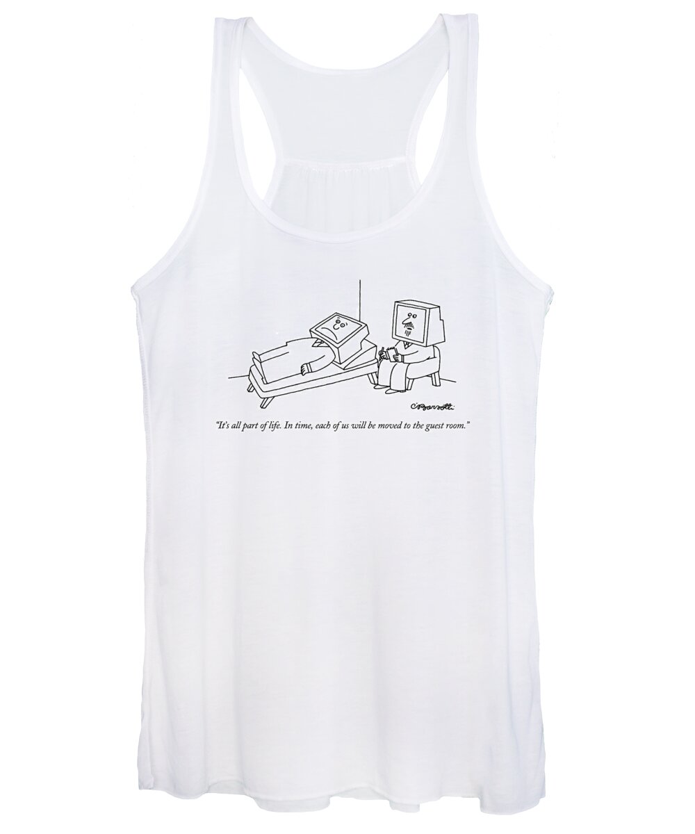 
(psychiatrist Talking To Patient Lying On Couch Women's Tank Top featuring the drawing It's All Part Of Life. In Time by Charles Barsotti