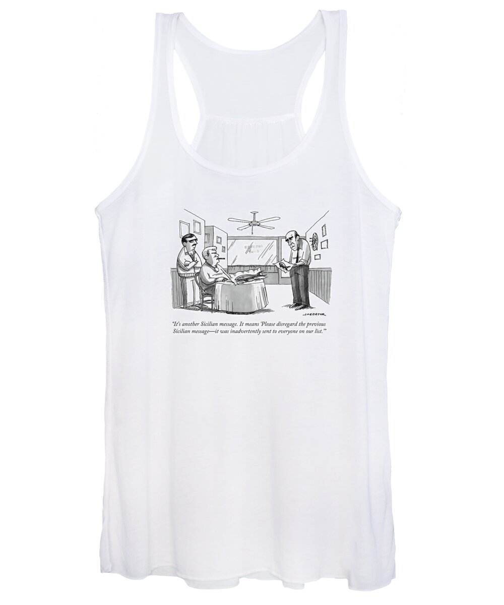 Mobster Women's Tank Top featuring the drawing It's Another Sicilian Message. It Means 'please by Joe Dator