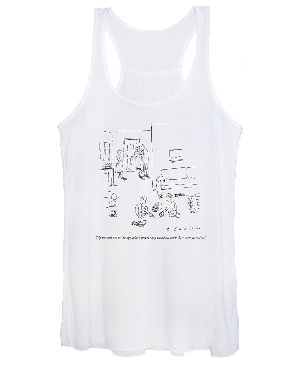 Babies - Baby-sitters Women's Tank Top featuring the drawing My Parents Are At The Age Where They're by Barbara Smaller