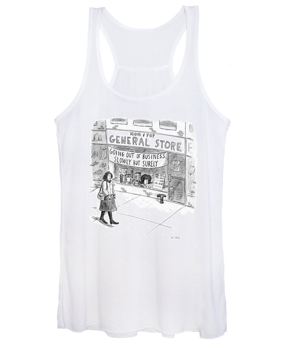 (a Sign On A Mom & Pop General Store Which Says .)
Consumerism Women's Tank Top featuring the drawing New Yorker January 24th, 1994 by Roz Chast
