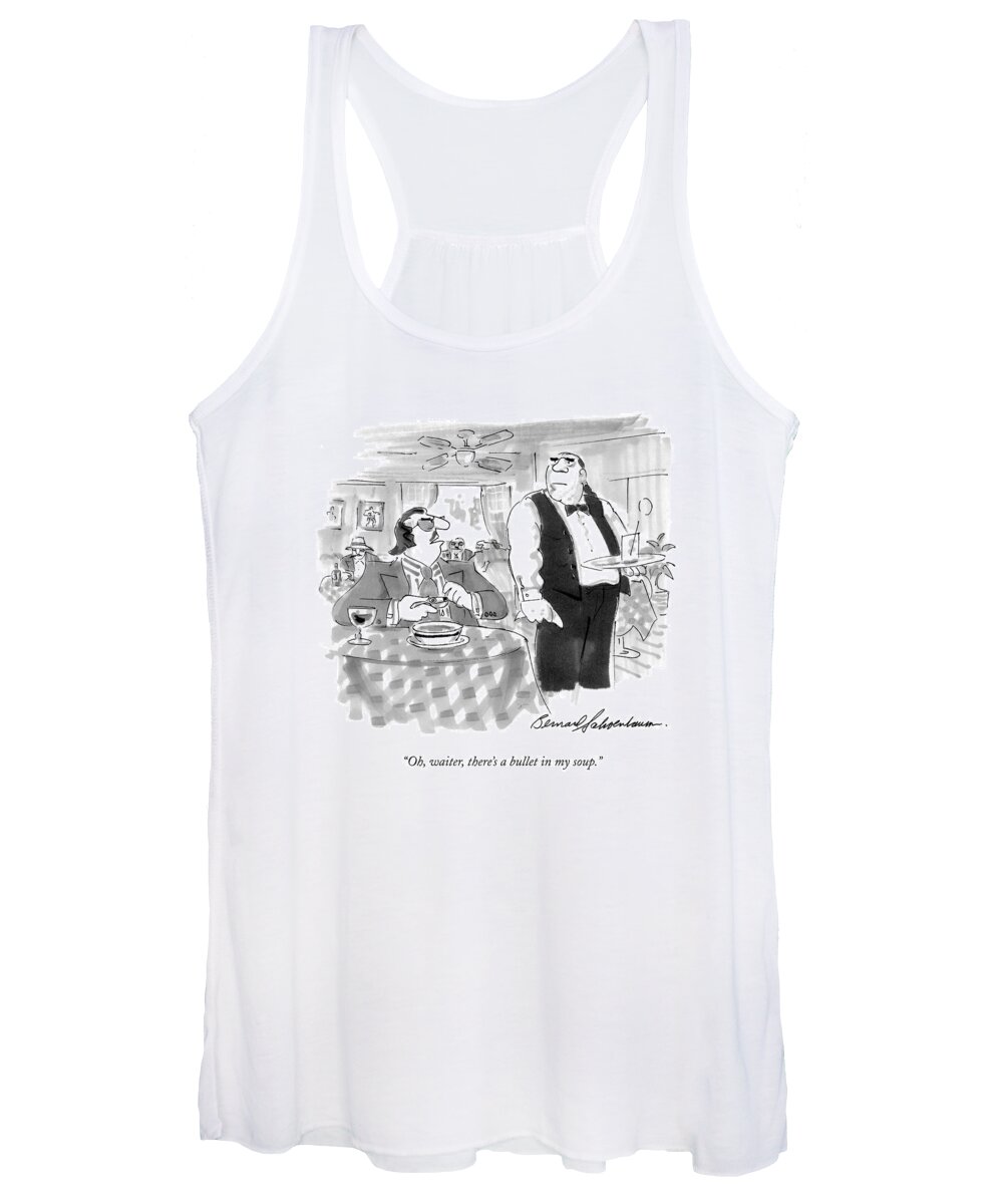 Mafia Women's Tank Top featuring the drawing Oh, Waiter, There's A Bullet In My Soup by Bernard Schoenbaum