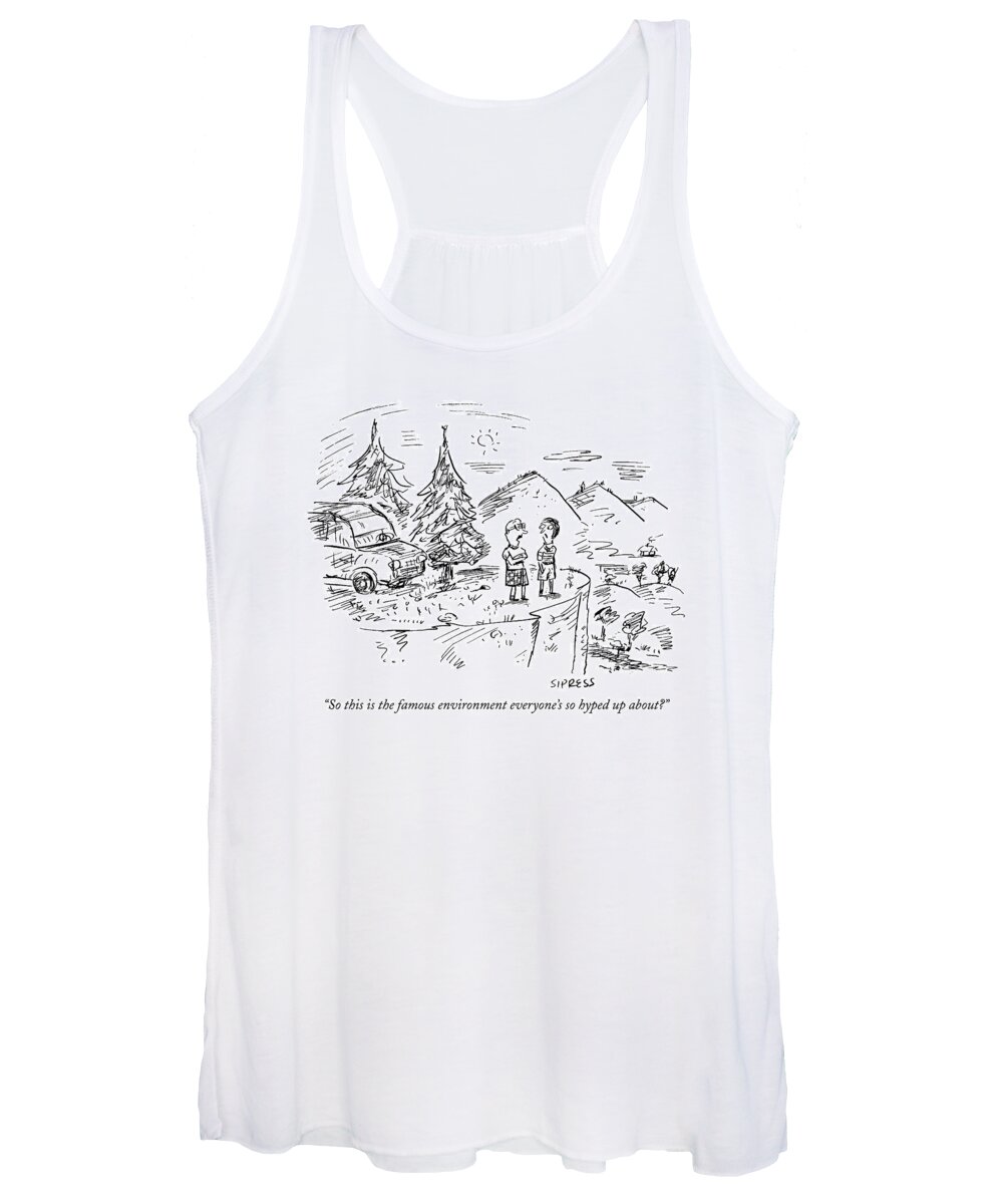 Environment Women's Tank Top featuring the drawing So This Is The Famous Environment Everyone's by David Sipress