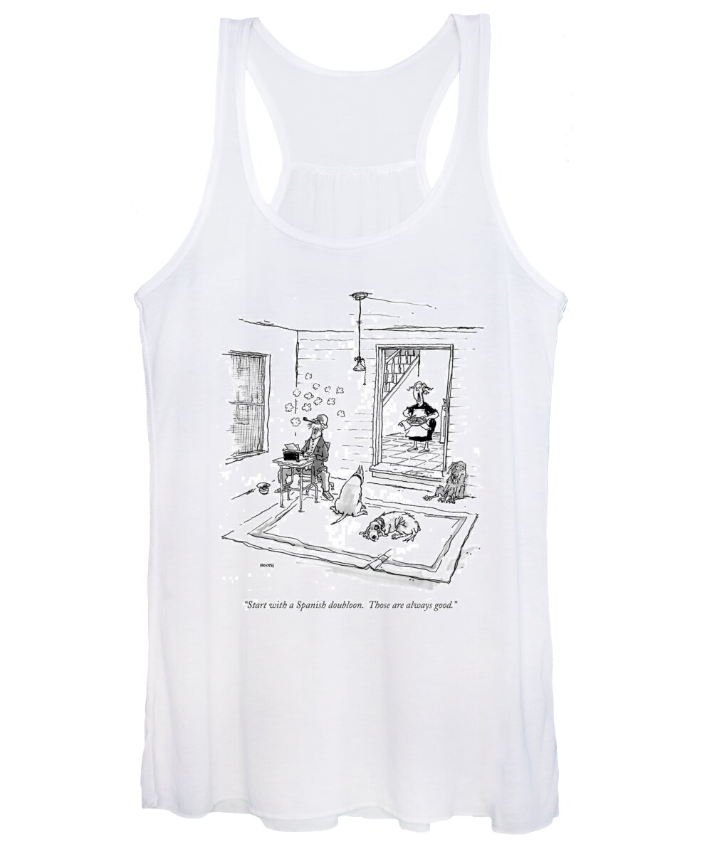 Writers Women's Tank Top featuring the drawing Start With A Spanish Doubloon. Those by George Booth