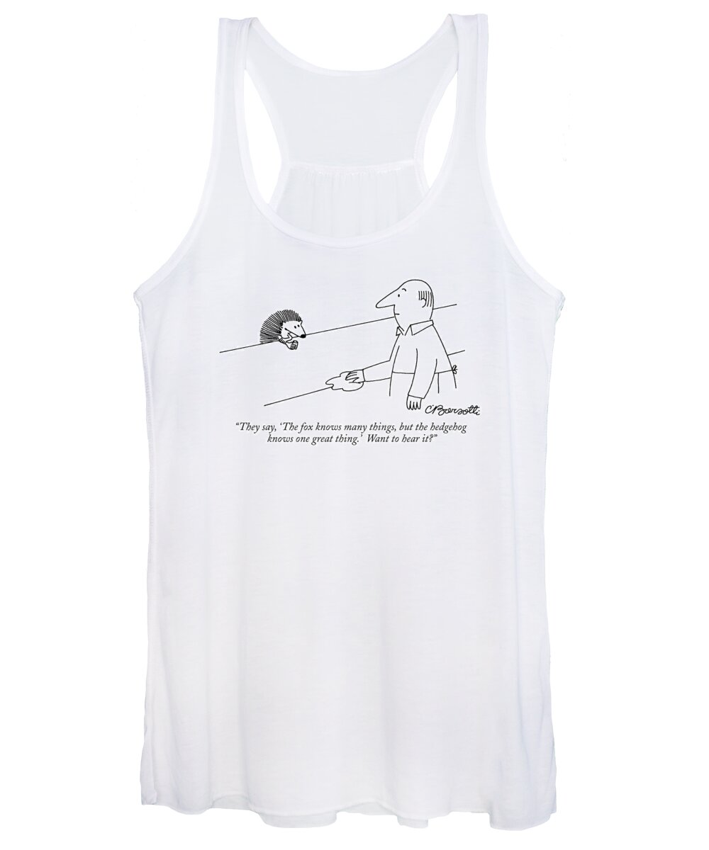 Foxes Women's Tank Top featuring the drawing They Say, 'the Fox Knows Many Things, But by Charles Barsotti