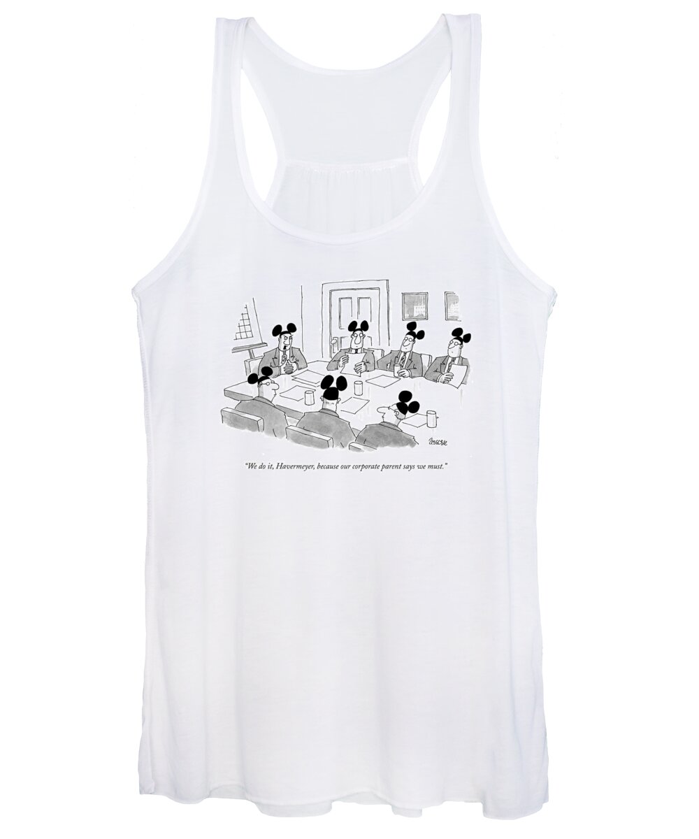 Mouse Women's Tank Top featuring the drawing We Do It, Havermeyer, Because Our Corporate by Jack Ziegler